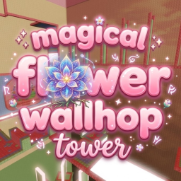 magical flower wallhop tower