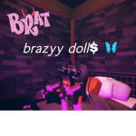 brazyy doll$