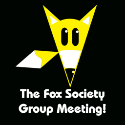 The Fox Society Group Meeting! (Work in Progress)