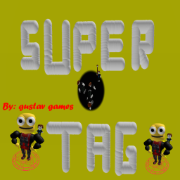 Super Tag [W.I.P]