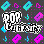 Pop Curiosity