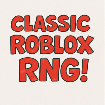Classic Roblox RNG