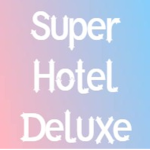 Super Deluxe Hotels
