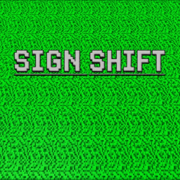 SignShift [RELEASE]