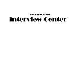 Interview Center.