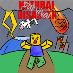 Natural Disaster Survival Fans!