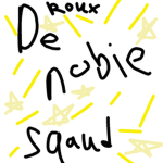 De Noobie Sqaud