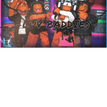 -LUV BADDIE$