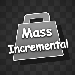 💪Mass Incremental [BETA]