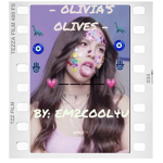 ~ Olivia’s olives ~