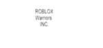 ROBLOX Warriors Inc.