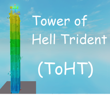 Tower of Hell Trident