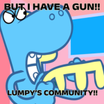 |~'«•:LUMPY’S COMMUNITY!!:•»'~|