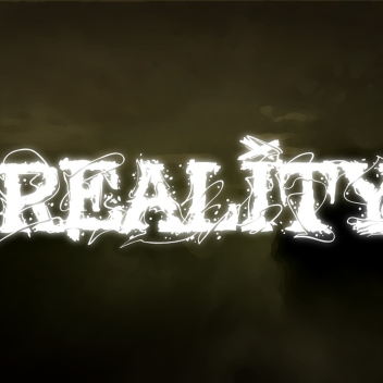 Reality 