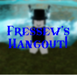 Fressew's hangout [Admin Commands]