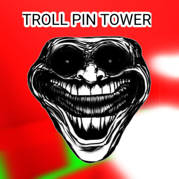 Troll pin tower