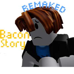 Bacon Story:REMAKED