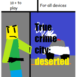 True Crime City: Deserted