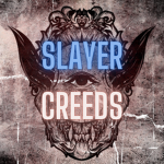 SLAYERS' CREED