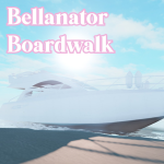 Bellanator Boardwalk
