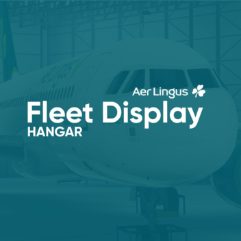Aer Lingus Fleet Display