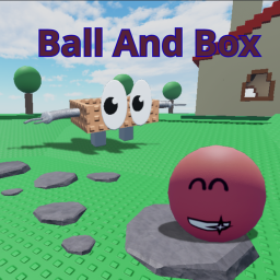The Ball and the Box!