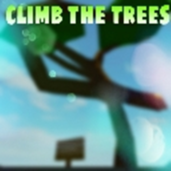 Climb the Trees [BETA]