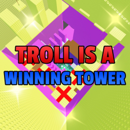troll is a winning tower