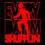 Everyday im shufflin group