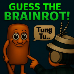 Guess The Brainrot!