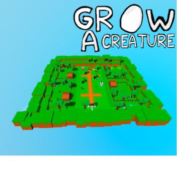 Grow a Creature