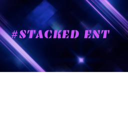 #STACKED ENT