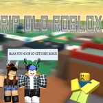 Rest in Peace Old Roblox