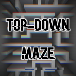Top-Down Maze