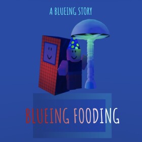 Blueing Fooding!