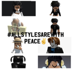#all roblox styles are with peace
