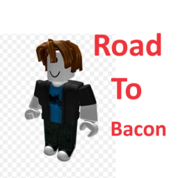 Road to bacon