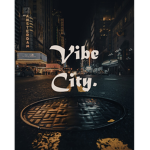 .Vibe City.