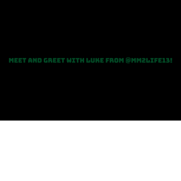 Meet and Greet!