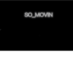 So_movin (SM)