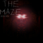The Maze: REBORN