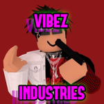[VIBEZ] Industries