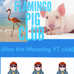Flamingo Pig Club