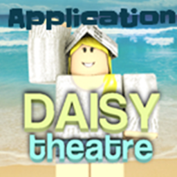 Daisy Theatre  Applications
