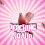 Perching squad