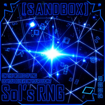 [CYBERSPACE]Sol's RNG SANDBOX [EON-1]