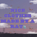 Nice clothes made by a Rat