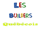 Les Builders Québécois