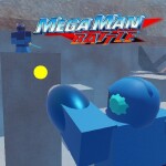 [Construction!] Mega Man Battle: Reimagined!