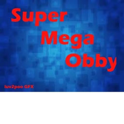 Super Mega Obby
